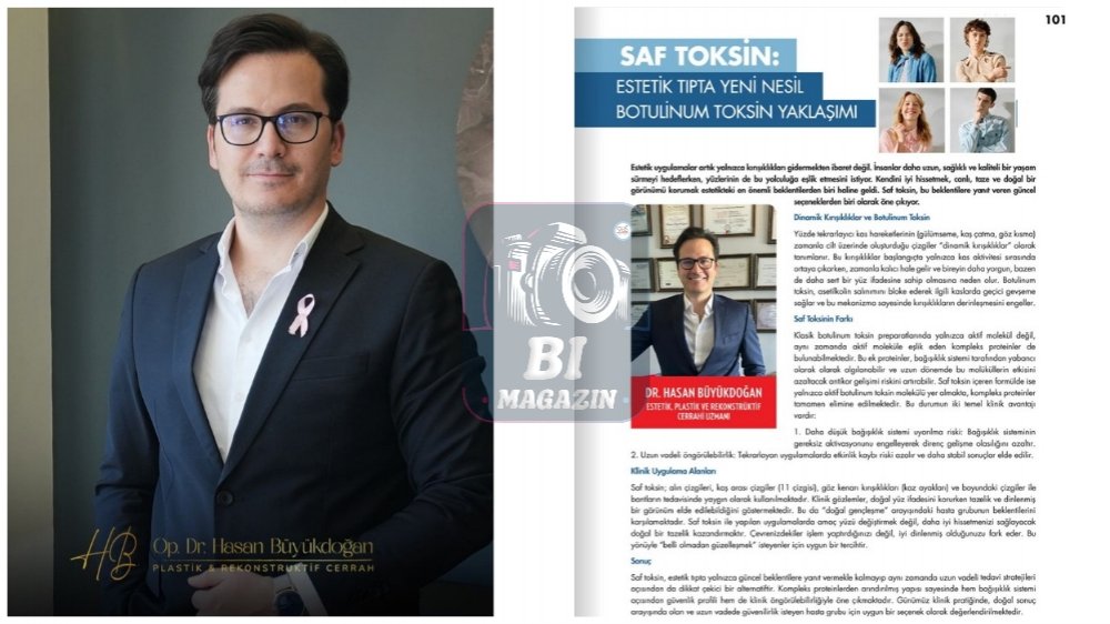 Saf Toksin: Estetik Tıpta Yeni Nesil Botulinum Toksin Yaklaşımı...