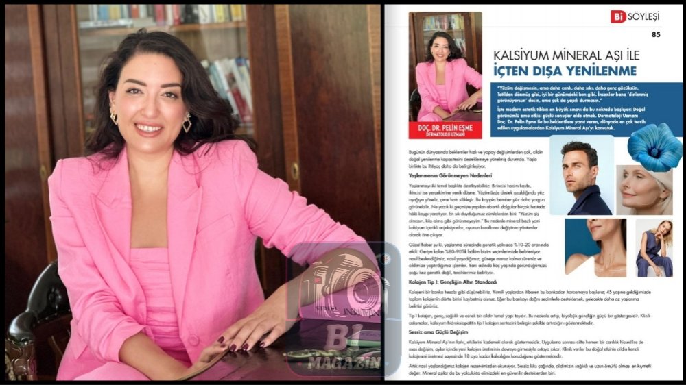 Doç. Dr. Pelin Eşme Dermatoloji Uzmanı Kalsiyum Mineral Aşı İle İçten Dışa Yenilenme...