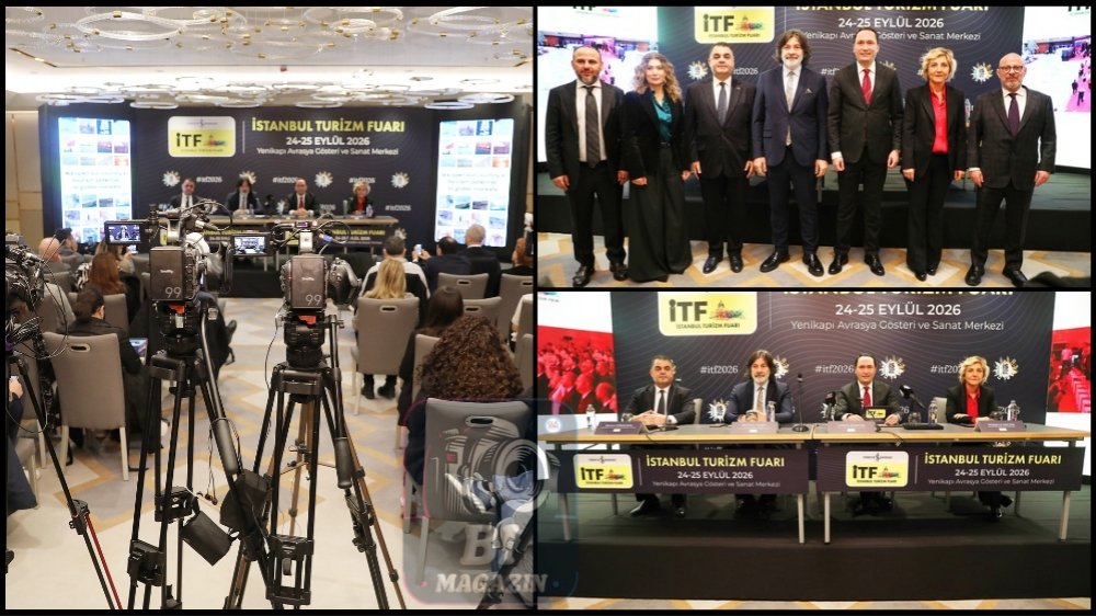 Turizmin Stratejik Gücü İstanbul Turizm Fuarı’nda Buluşuyor...