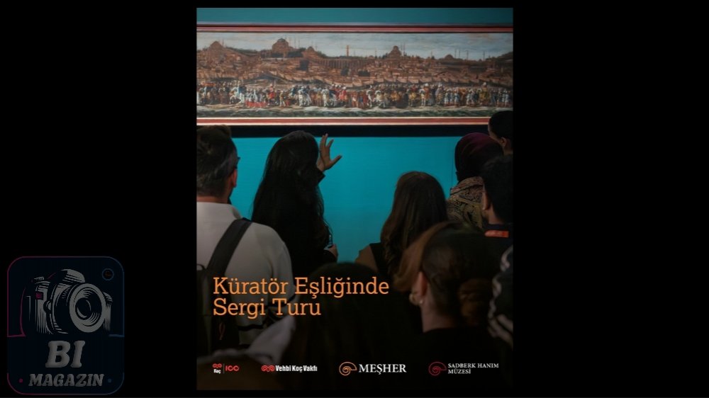 Meşher’de Seyahat Sanatı Sergisi İçin Küratör Eşliğinde Turlar Başlıyor...