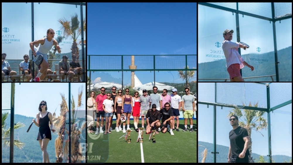 Titanic Luxury Collection Bodrum Celebrity Padel Cup, Ünlü İsimleri Bodrum’da Buluşturdu...