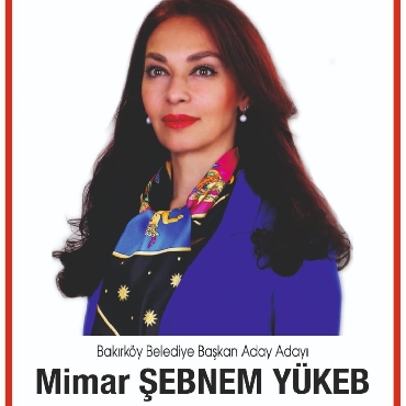 Şebnem Yükeb Bakırköy Belediye Başkan Adayı...